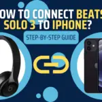 How to Connect Beats Solo3 to Iphone
